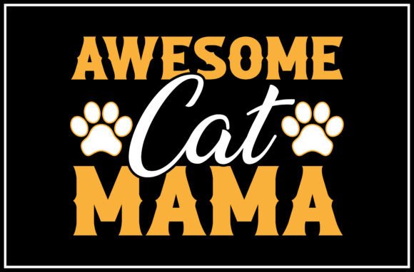 Awesome Cat Mama SVG Design