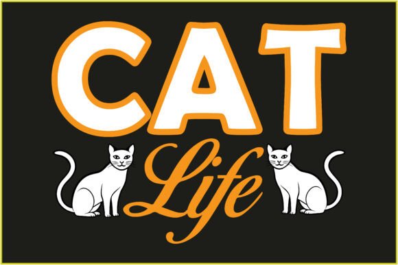 Cat Life SVG Tshirt Design