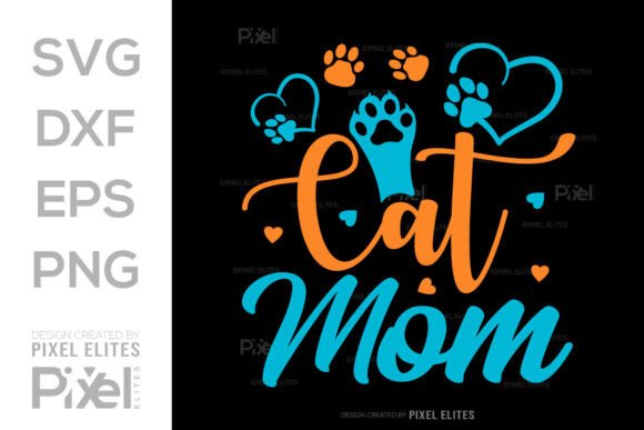Cat Mom SVG: Pet, Cat T-shirt Design