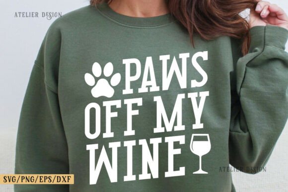 Paws off My Wine SVG, Cat Paws Svg Shirt