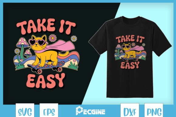 Take It Easy Hippie Cat Funny SVG